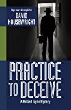 Practice to Deceive  N/A 9781938473128 Front Cover