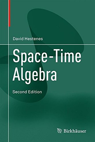 Space-Time Algebra  2nd 2015 9783319184128 Front Cover