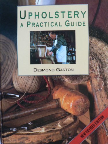 Upholstery A Practical Guide  1993 9780004129129 Front Cover