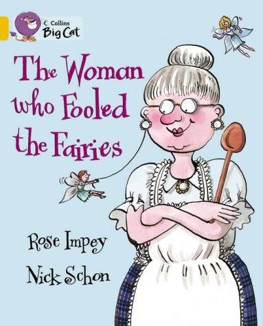 Woman Who Fooled the Fairies   2015 9780007186129 Front Cover