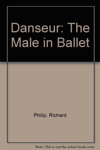 Danseur The Male in Ballet  1977 (Reprint) 9780070498129 Front Cover