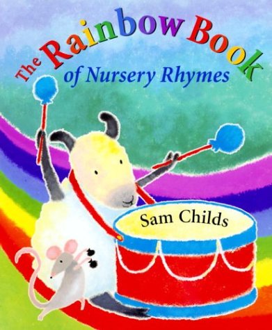 The Rainbow Book of Nursery Rhymes N/A 9780099451129 Front Cover