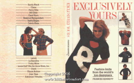 Exclusively Yours Fashion Knits from the World's Top Designers  1986 9780132938129 Front Cover