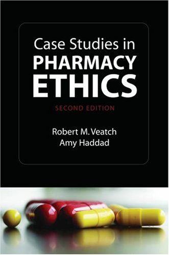 Case Studies in Pharmacy Ethics  2nd 2007 9780195308129 Front Cover