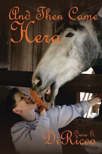And Then Came Hera:   2013 9781481730129 Front Cover