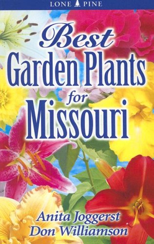 Best Garden Plants for Missouri   2006 (Revised) 9789768200129 Front Cover