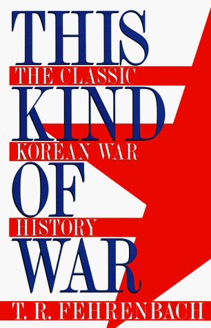 This Kind of War The Classic Korean War History N/A 9780028811130 Front Cover
