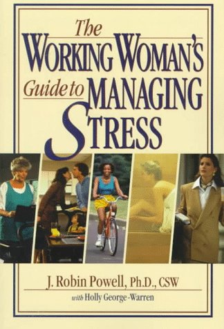 Working Women's Guide to Managing Stress  1st 9780139692130 Front Cover