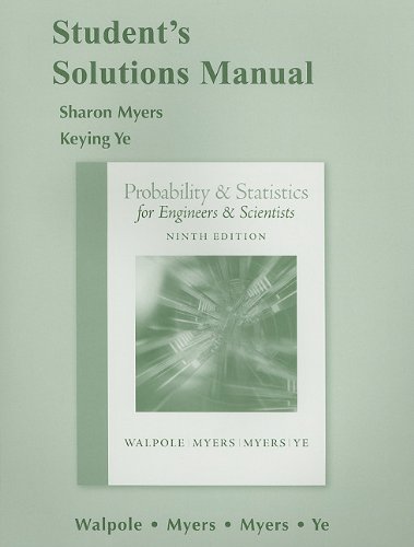 Student Solutions Manual for Probability and Statistics for Engineers and Scientists  9th 2012 9780321640130 Front Cover