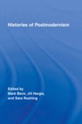 Histories of Postmodernism   2007 9780415956130 Front Cover