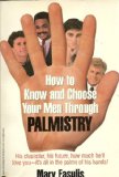 How to Know and Choose Your Men Through Palmistry N/A 9780446381130 Front Cover