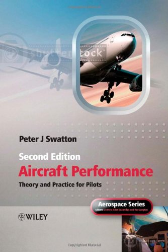 Aircraft Performance Theory and Practice for Pilots  2nd 2008 9780470773130 Front Cover