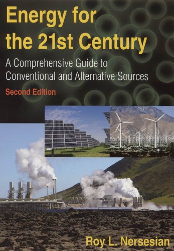 Energy for the 21st Century A Comprehensive Guide to Conventional and Alternative Sources 2nd 2010 (Revised) 9780765624130 Front Cover