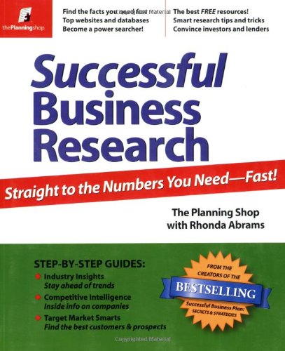 Successful Business Research Straight to the Numbers You Need - Fast!  2006 9780974080130 Front Cover