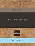 Ambassador (1603)  N/A 9781171312130 Front Cover
