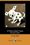 Phenomenal Fauna N/A 9781409916130 Front Cover
