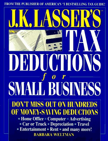 J. K. Lasser's Tax Deductions for Small Businesses  N/A 9780028603131 Front Cover