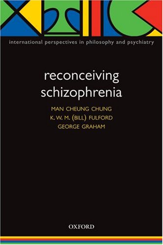 Reconceiving Schizophrenia   2006 9780198526131 Front Cover