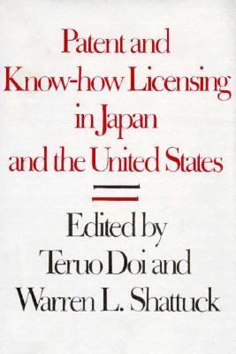 Patent and Know-How Licensing in Japan and the United States  N/A 9780295955131 Front Cover
