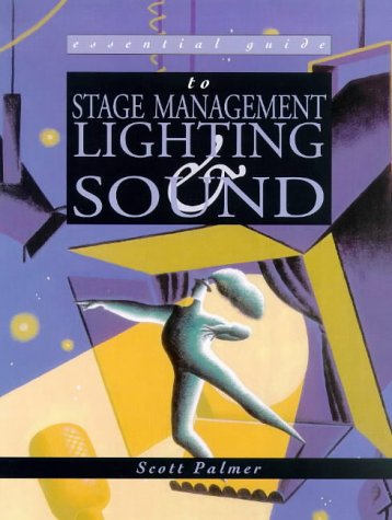 Essential Guide to Stage Management Lighting and Sound  2000 9780340721131 Front Cover