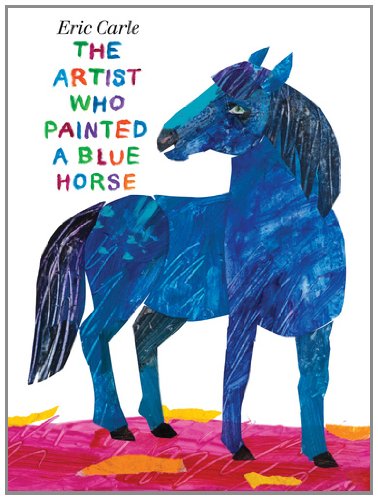 Artist Who Painted a Blue Horse   2011 9780399257131 Front Cover