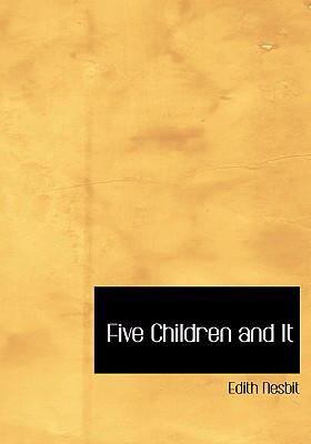 Five Children and It   2008 9780554294131 Front Cover