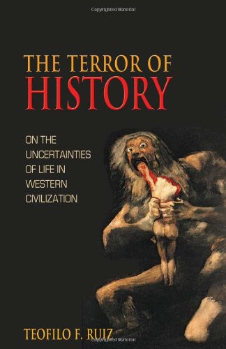 Terror of History On the Uncertainties of Life in Western Civilization  2012 9780691124131 Front Cover