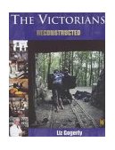The Victorians (Reconstructed) N/A 9780750243131 Front Cover