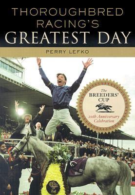 Thoroughbred Racing's Greatest Day  20th 2003 9781589790131 Front Cover