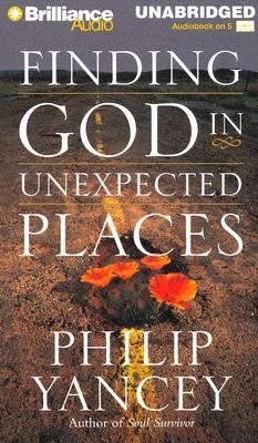 Finding God in Unexpected Places Unabridged  9781597371131 Front Cover