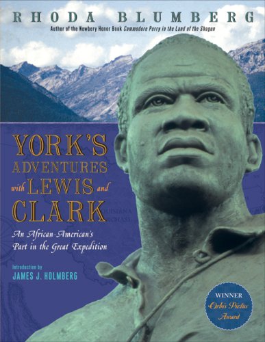 York's Adventures with Lewis and Clark An African-American's Part in the Great Expedition N/A 9780060091132 Front Cover