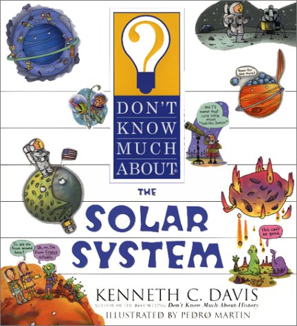 Don't Know Much about the Solar System   2001 9780060286132 Front Cover