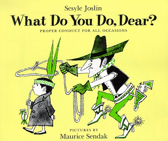 What Do You Do, Dear?  Reprint  9780064431132 Front Cover