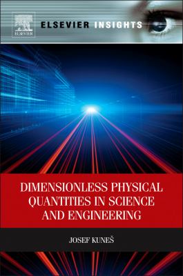 Dimensionless Physical Quantities in Science and Engineering   2012 9780124160132 Front Cover
