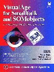 VisualAge for Smalltalk SOMsupport Developing Distributed Object Applications  1996 9780135708132 Front Cover