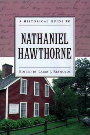 Historical Guide to Nathaniel Hawthorne   2001 9780195124132 Front Cover
