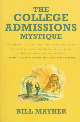 College Admissions Mystique   1998 9780374525132 Front Cover