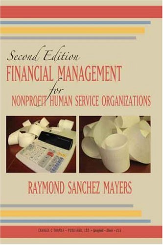 Financial Management for Nonprofit Human Service Organizations  2nd 2004 9780398075132 Front Cover