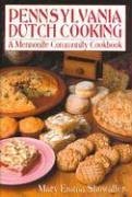Pennsylvania Dutch Cooking A Mennonite Community Cookbook N/A 9780517162132 Front Cover