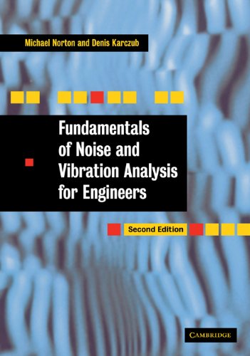 Fundamentals of Noise and Vibration Analysis for Engineers  2nd 2003 (Revised) 9780521499132 Front Cover