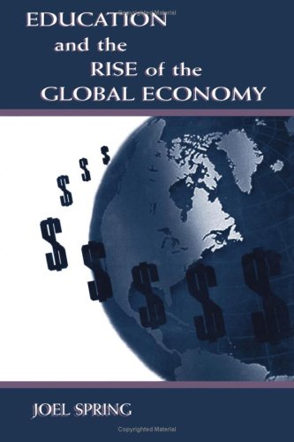 Education and the Rise of the Global Economy   1998 9780805830132 Front Cover