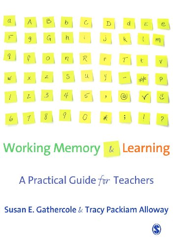 Working Memory and Learning A Practical Guide for Teachers  2008 9781412936132 Front Cover