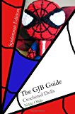 GJB Guide: Crocheted Dolls [Spiderman Edition]  N/A 9781493759132 Front Cover