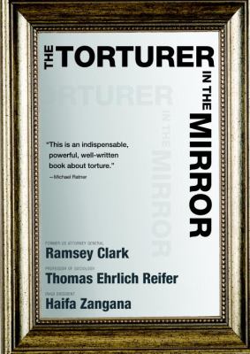 Torturer in the Mirror   2010 9781583229132 Front Cover