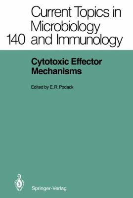 Cytotoxic Effector Mechanisms:   2012 9783642739132 Front Cover