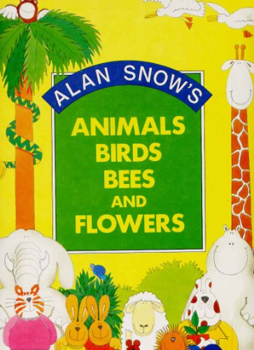 Animals, Birds, Bees and Flowers   1989 9780001949133 Front Cover