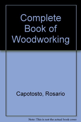 Complete Book of Woodworking   1975 9780060106133 Front Cover