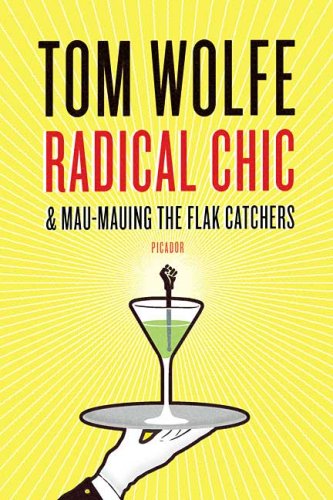 Radical Chic and Mau-Mauing the Flak Catchers   2009 9780312429133 Front Cover