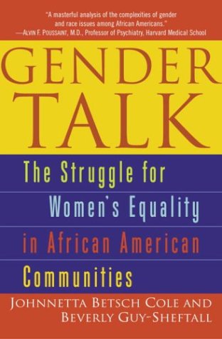 Gender Talk The Struggle for Women's Equality in African American Communities N/A 9780345454133 Front Cover