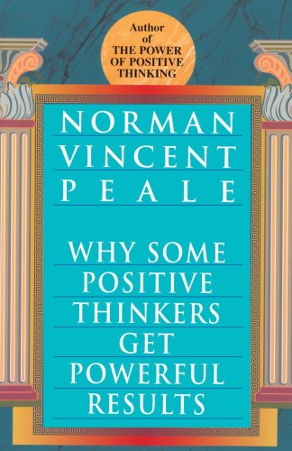 Why Some Positive Thinkers Get Powerful Results  N/A 9780449912133 Front Cover